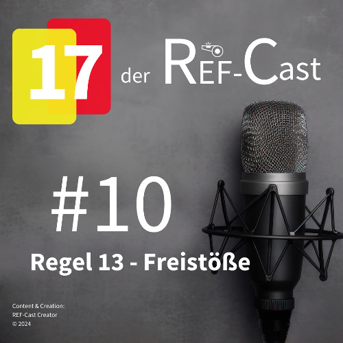 17 der Ref-Cast_#10 - R13 Freistoss