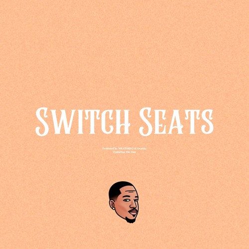 Switch Seats Ft. The Dan