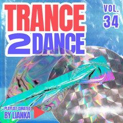 TRANCE2DANCE VOL. 34