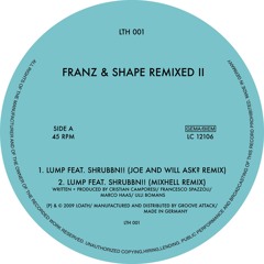Lump (Gesaffelstein Remix) [feat. Shrubbn!!]