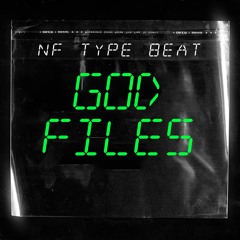NF Type Beat "God Files"