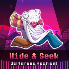 Hide and Seek - Deltarune Festival Chapter UST
