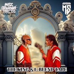 THE KING & I (BLEND TAPE)