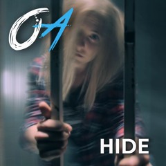 OA - Hide (OUT NOW)