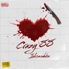 Inkosiahdon- Crazy 88