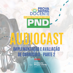 M31_AUDIOCAST_Parte2_Implementação e Avaliação de currículos