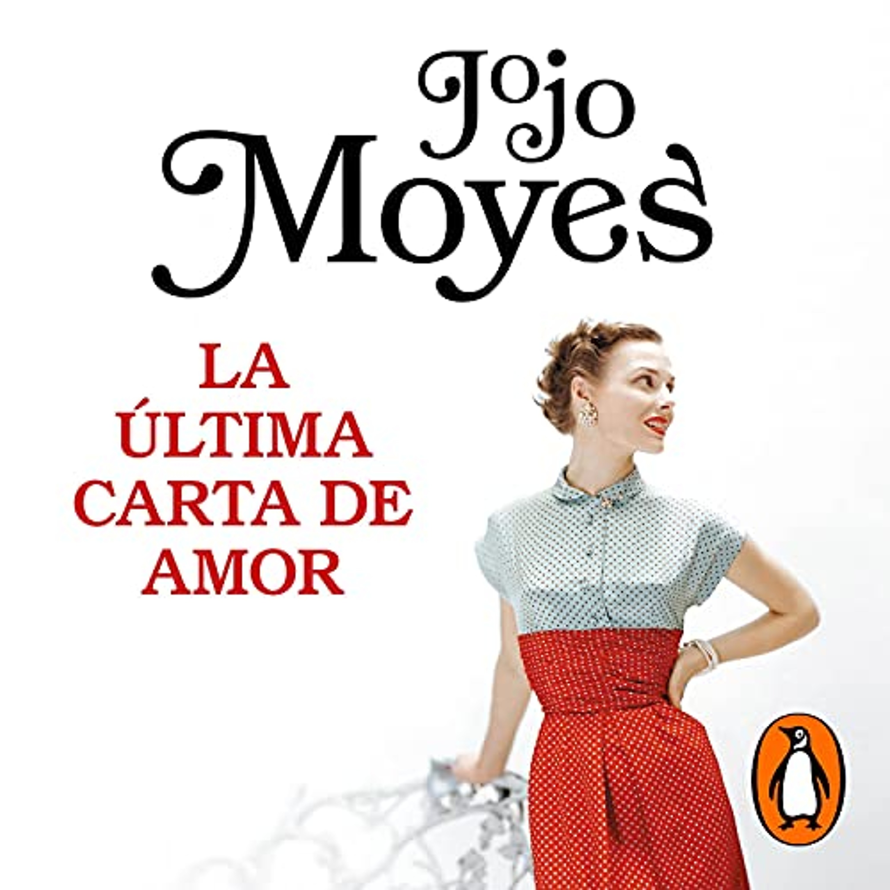 La última carta de amor [The Last Love Letter] (Audiolibro) | Prueba Gratis