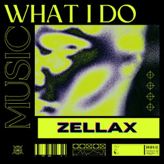 What I Do (Free Download)