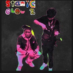 Static Glo ll (Vino x Nvy )