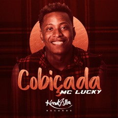 MC Lucky - Cobiçada