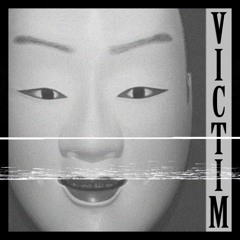 Victim