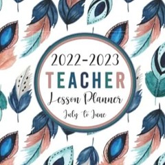 ☘[READ] (DOWNLOAD) Teacher Lesson Planner 2022-2023 Large Weekly and Monthly Teacher Plan ☘