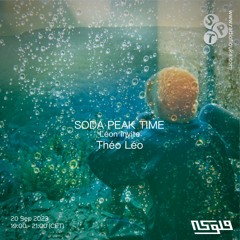Soda Peak Time • Léon Invite Théo Léo - 20/09/2023