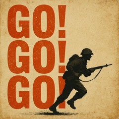 GO! GO! GO!
