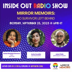 Inside Out Radio: Mirror Memoirs - No Survivor Left Behind with Amita Swadhin and Jaden Fields