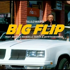 Talilo - Big Flip Ft. Swiggle Mandela (Token's Club Flip)