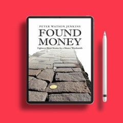 Found Money by Peter Watson Jenkins. Liberated Literature [PDF]