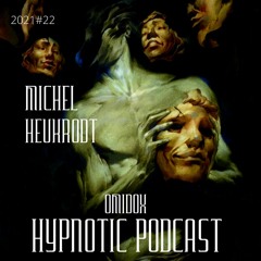 Hypnotic Podcast #22 Michel Heukrodt