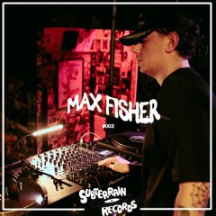 SUBCAST003 - Max Fisher