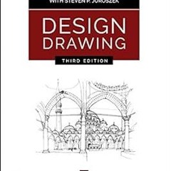 Design Drawing BY: Francis D. K. Ching (Author) =Document!