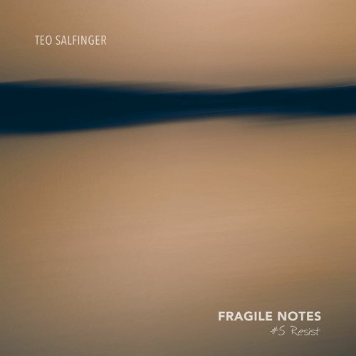 Fragile Notes - Resist