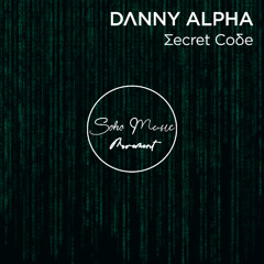 Danny Alpha - Secret Code (Original Mix)
