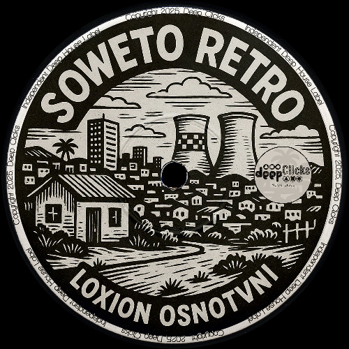 Loxion OsnoTvni - Soweto Retro [Deep Clicks]