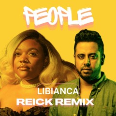 Libianca - People (REICK remix)