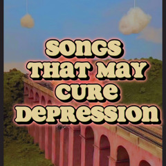 Songs that may cure depression