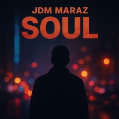 Jdm Maraz - Soul (Preview).mp3