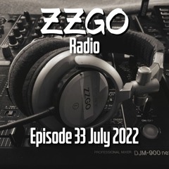 ZZGO Radio Episode 33 - Progressive & Melodic House Mix July 2022