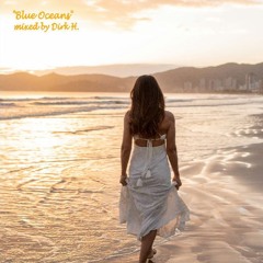 "Blue Oceans" mixed by Dirk H.