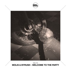 EW 275 Molis & byrush - Welcome To The Party (Extended Mix) Snippet