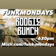 Boogie Bunch - Funk Mondays - 4-24-23