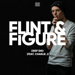 Flint & Figure - Deep End (feat. Charlie J)