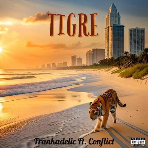 Tigre ft. Conflict (Prod. Trvpboyjvck)