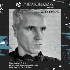 Red Dave -  Floorjam  April 24 Promo Mix  (Master)