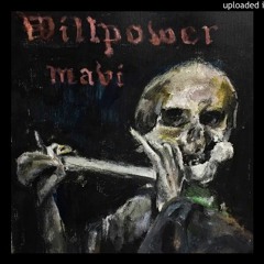 Mavi - Willpower