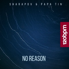 No Reason (Original mix)