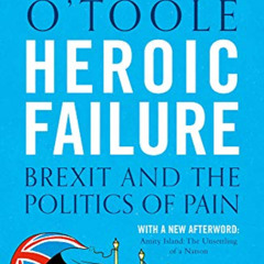 [VIEW] EPUB 🎯 Heroic Failure: Brexit and the Politics of Pain by  Fintan O'Toole EBO
