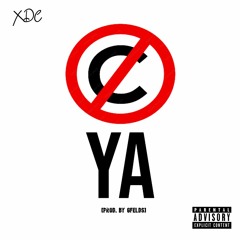 XDC - Can't See Ya [Prod. By GFELDS] (2021)