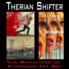 The Banalities of Existence DJ set