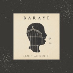 Baraye (Armin Ak Remix)