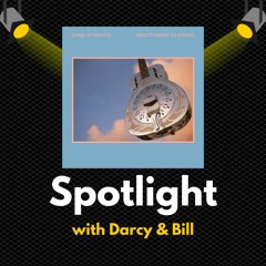 Spotlight - Dire Straits (05/10/2020)