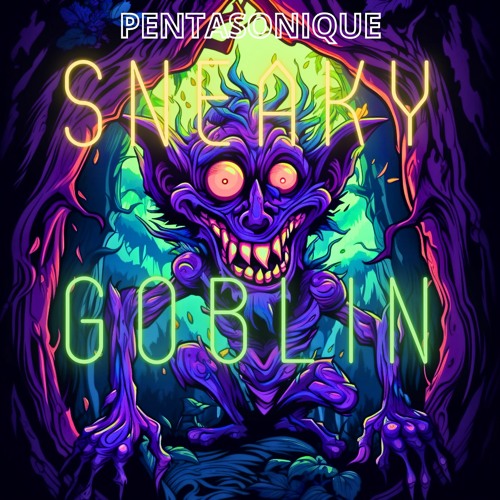 SNEAKY GOBLIN