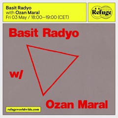 Basit Radyo - Ozan Maral - 03 May 2024