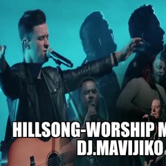 Hillsong Worship Best Praise Songs Collection 2022  MIX   DJ MAVIJIKO- Gospel Christian MI