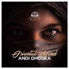 Andi Dhoska - Oriental Mind