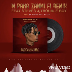 Toby Anbake  Feat Steves J Bryan Trouble Boy ( Yo Dim Paka Zanmi Fi Remix )(EP)