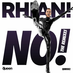 QHM902 - Rhian! - NO! (Melodika Radio Mix)
